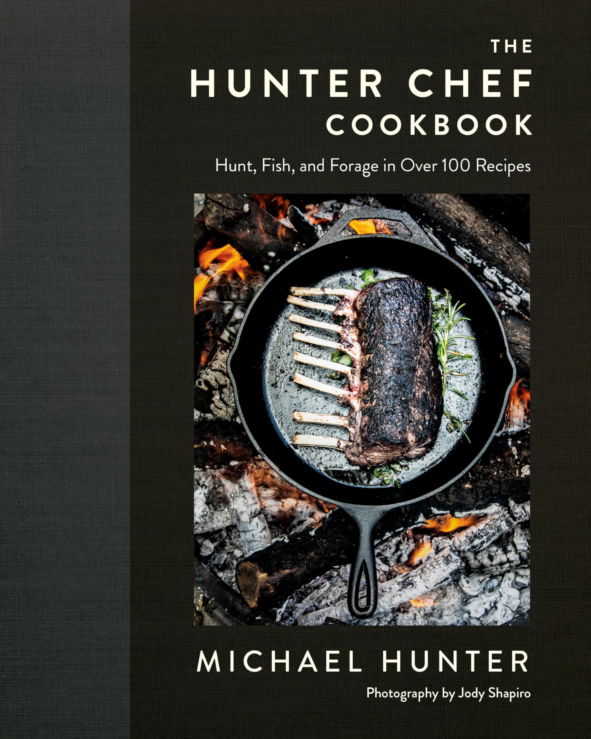 The Hunter Chef Cookbook: Hunt, Fish, and Forage in Over 100 Recipes Leisure, Home & Garden
