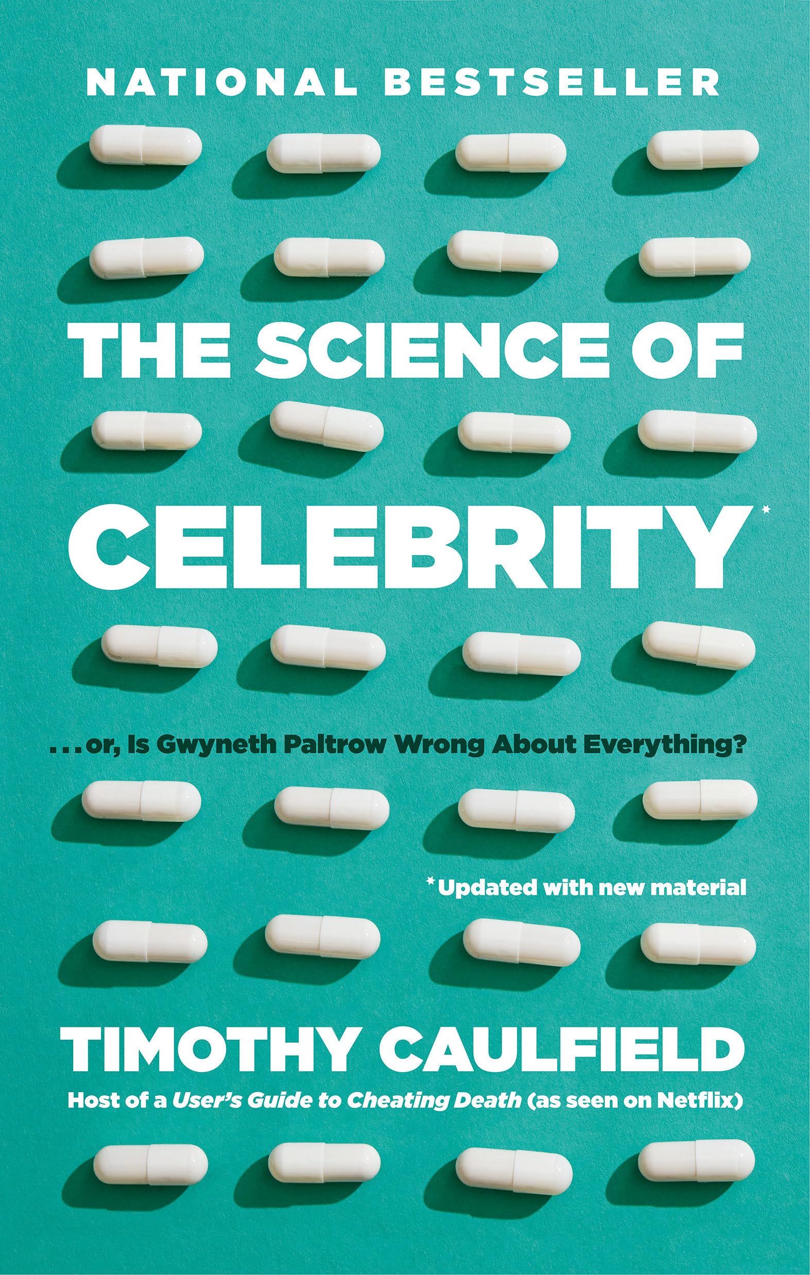 The Science of Celebrity . . . or Is Gwyneth Paltrow Wrong About Everything? Social Sciences