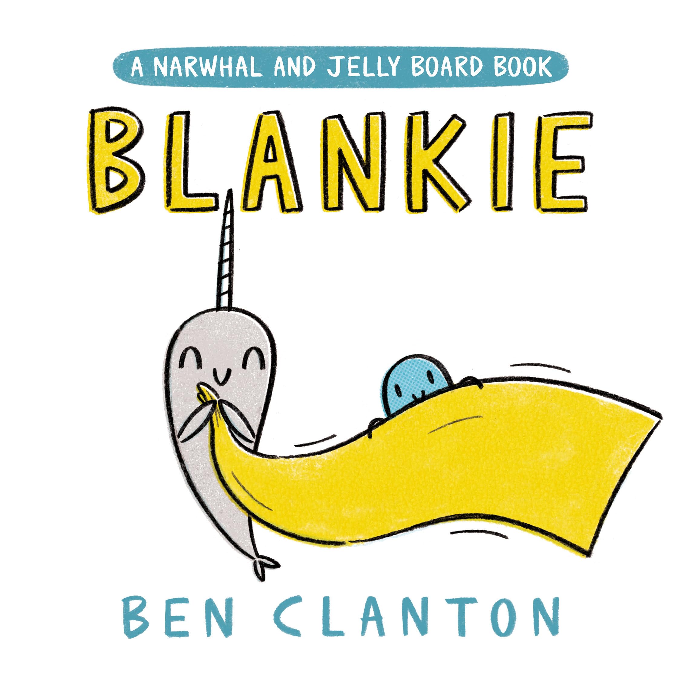 Blankie (a Narwhal and Jelly Board Book) Parents & Children