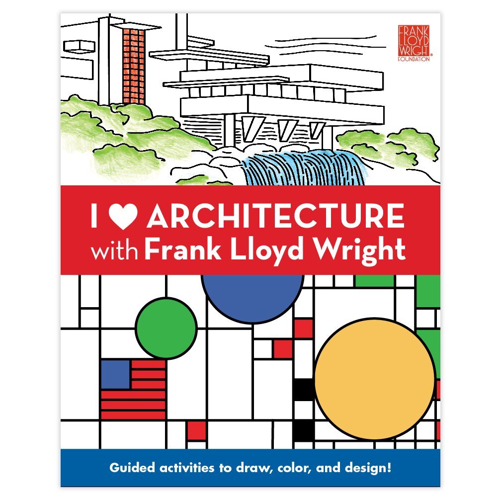 I Heart Architecture With Frank Lloyd Wright: Guided Activities to Draw, Color, and Design! Tiptoi & Games