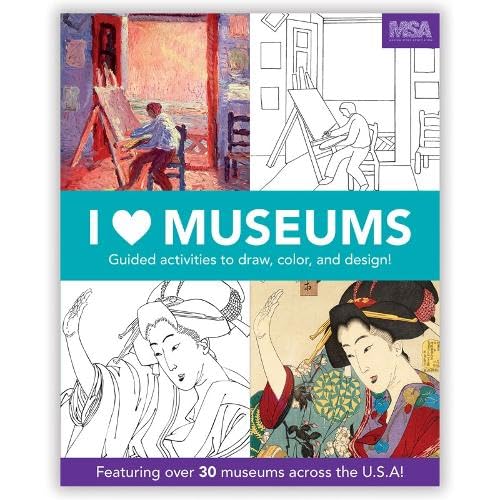 I Heart Museums: Guided Activities to Draw, Color, and Design! Non-fiction