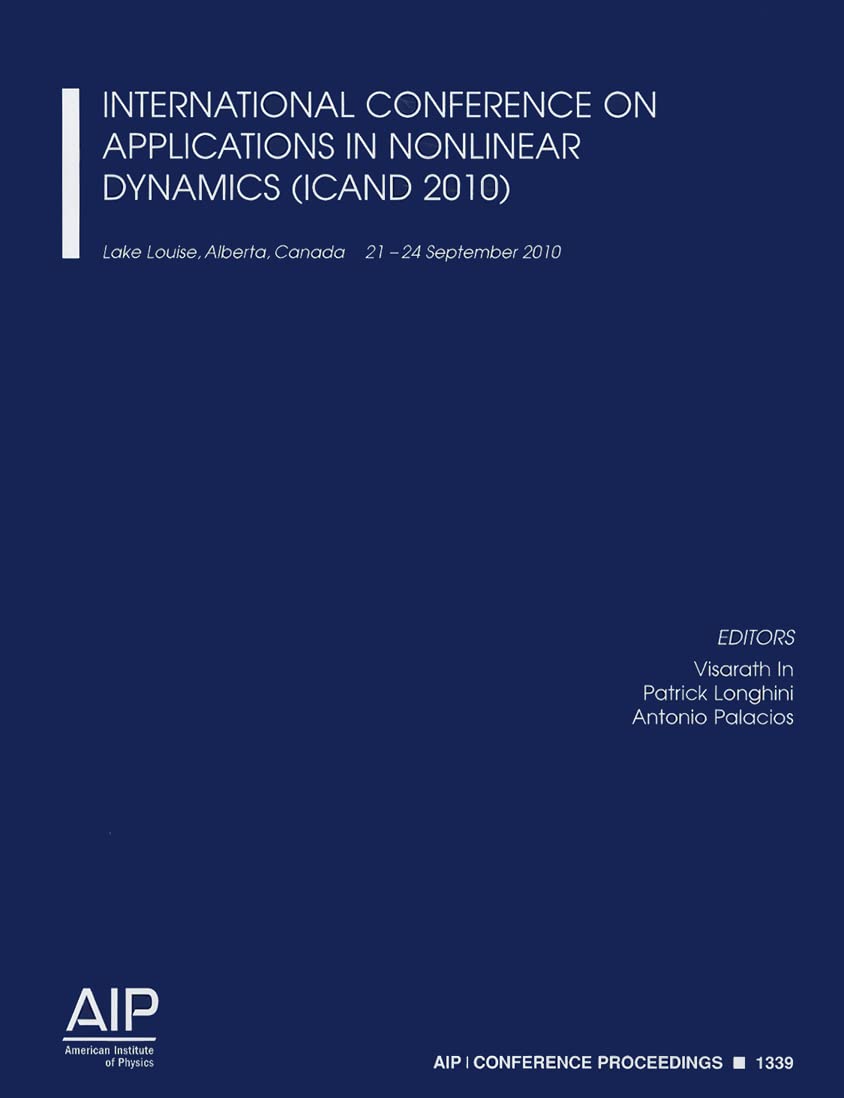 International Conference on Applications in Nonlinear Dynamics (ICAND 2010) (AIP Conference Proceedings, 1339, Band 1339) Mathematics