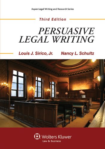 Persuasive Legal Writing (Aspen Coursebook Series) Law