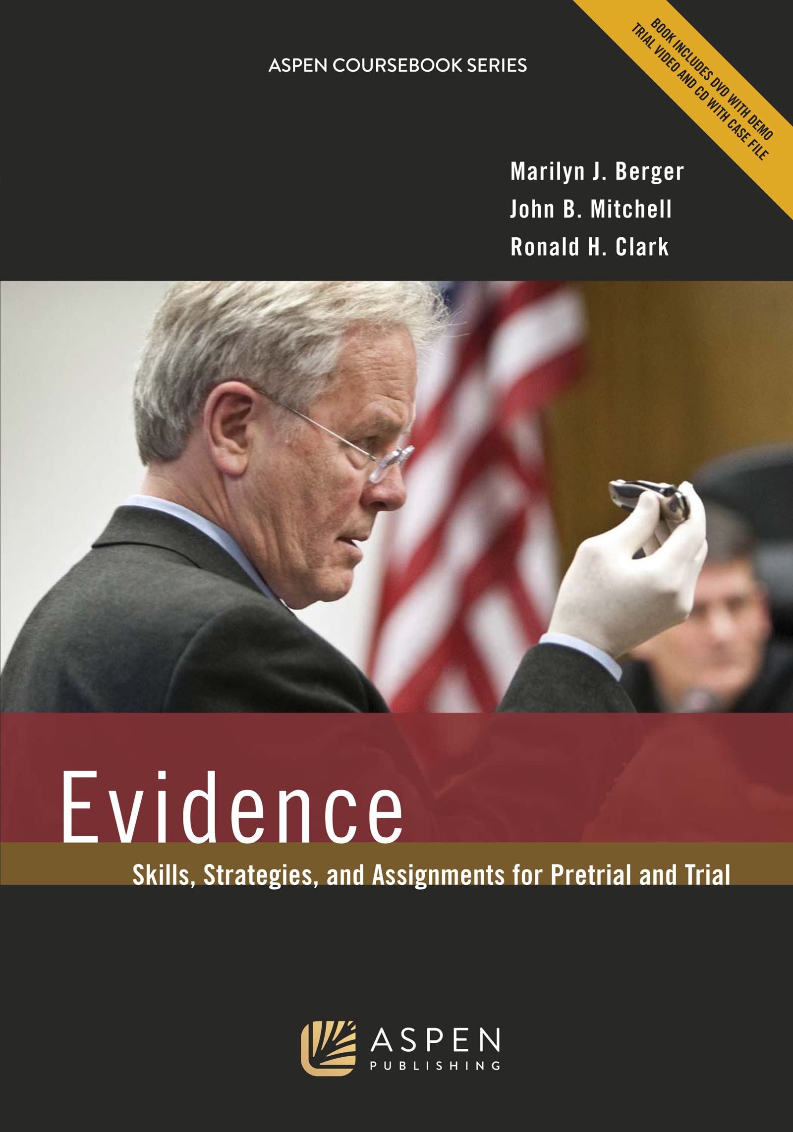 Evidence: Skills, Strategies, and Assignments for Pretrial and Trial (Aspen Coursebook) Contemporary literature
