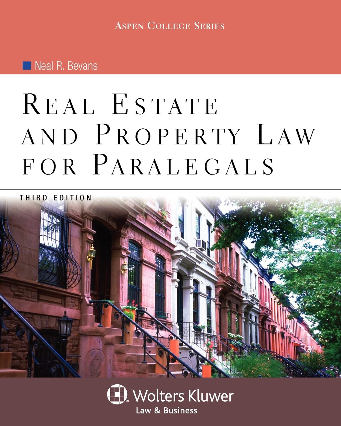 Real Estate and Property Law for Paralegals (Aspen College) Law