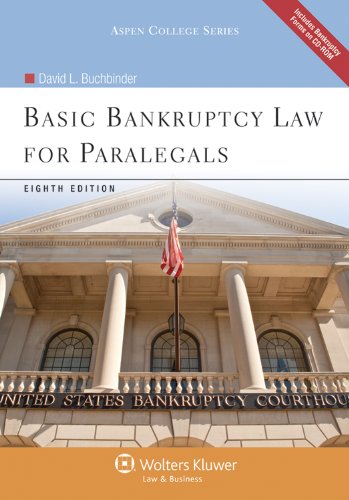 Basic Bankruptcy Law for Paralegals (Aspen College Series) Law