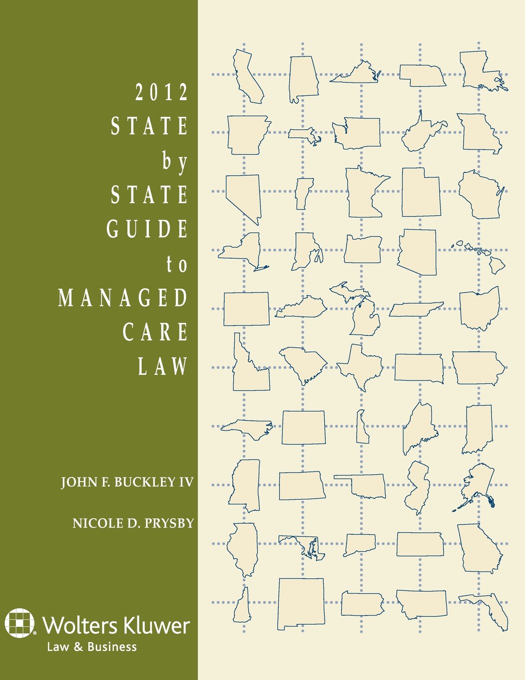 State by State Guide to Managed Care Law 2012 Law