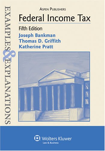 Federal Income Tax (Examples & Explanations) Law