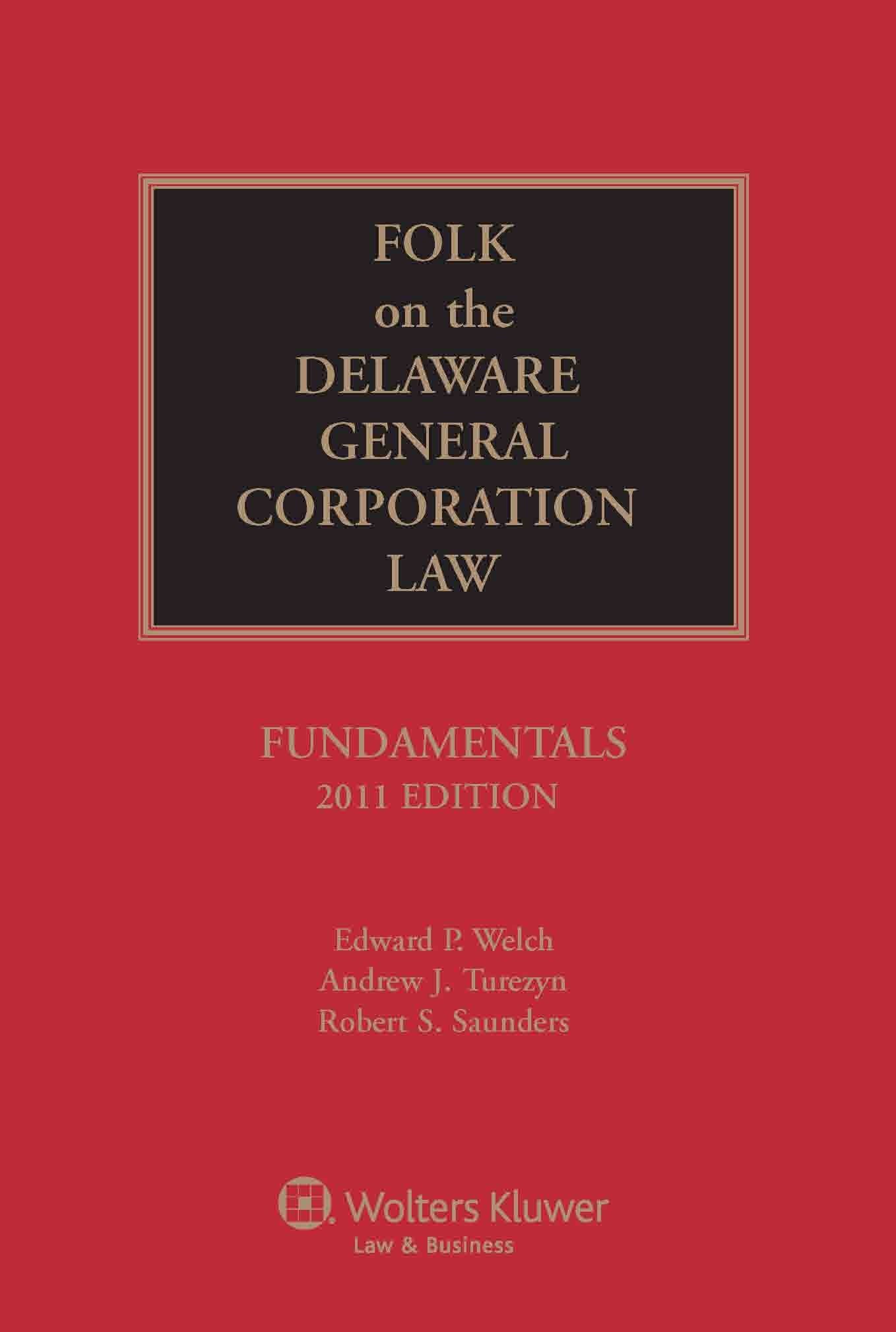 Folk on the Delaware General Corporation Law: Fundamentals: 2011 Edition book