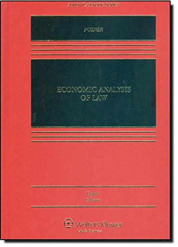 Economic Analysis of Law (Aspen Casebooks) Law