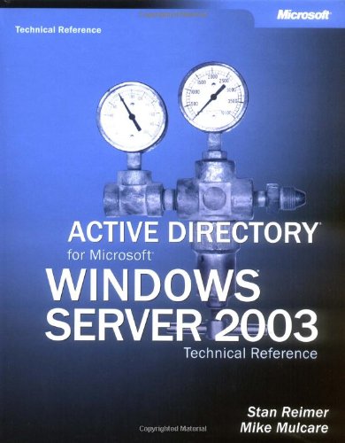 Active Directory® for Microsoft® Windows® Server 2003 Technical Reference Computer Science