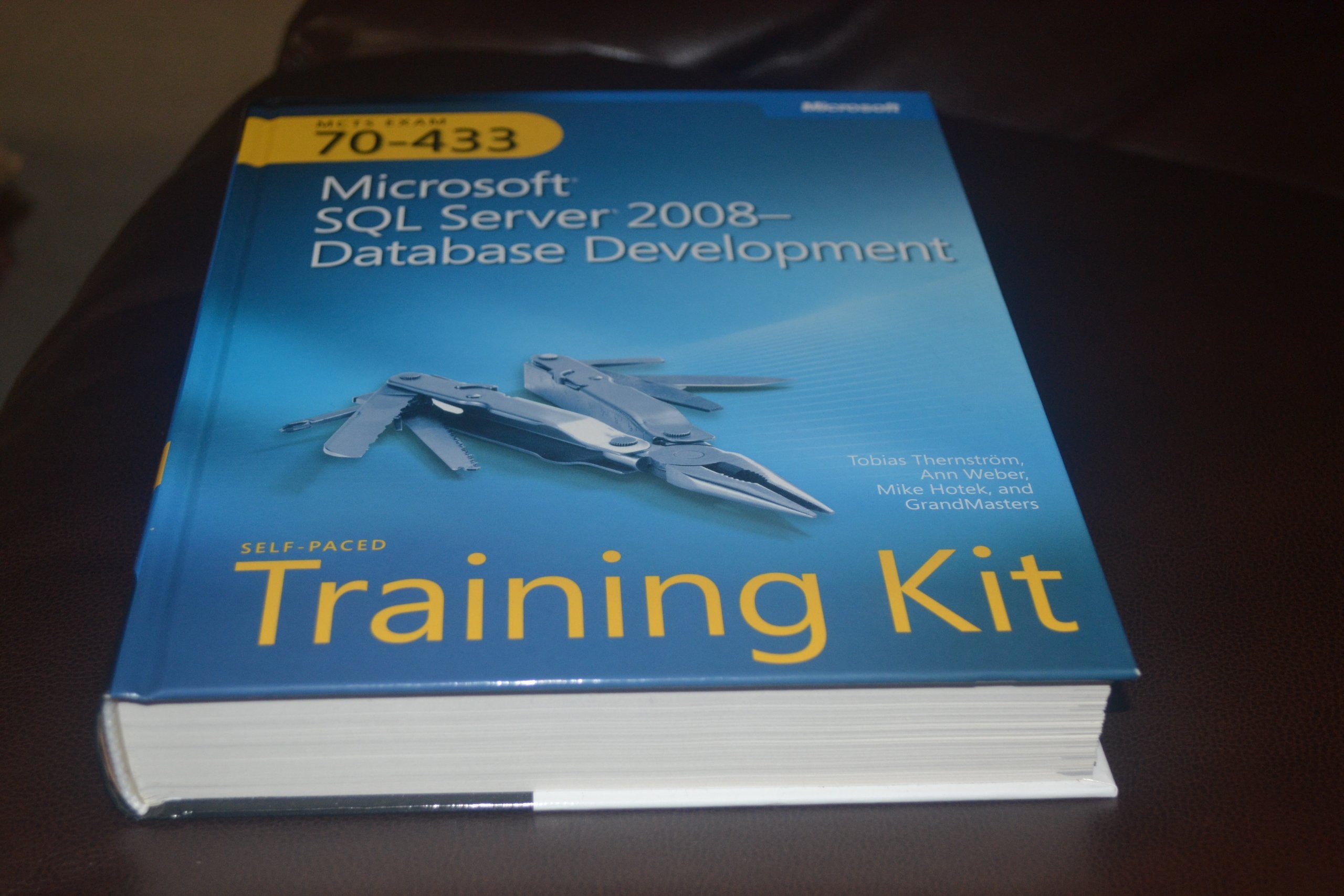 MCTS Self-Paced Training Kit (Exam 70-433): Microsoft® SQL Server® 2008 Database Development: MCTS Exam 70-433 Computer Science Books