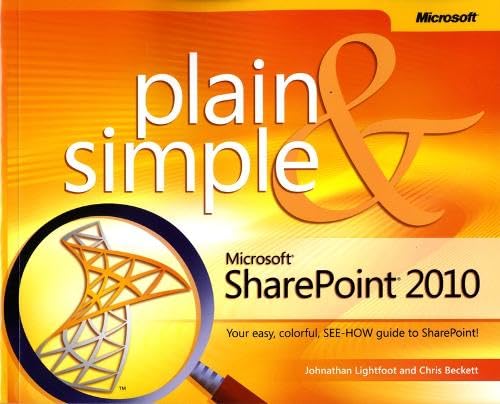 Microsoft SharePoint 2010 Plain & Simple Computer Science