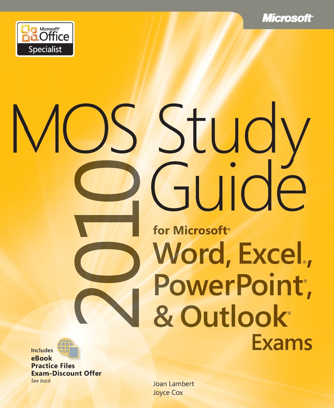 Mos 2010 Study Guide for Microsoft(r) Word, Excel(r), Powerpoint(r), and Outlook(r) Computer Science