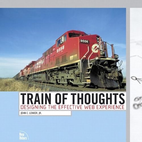 Train of Thoughts: Designing the Effective Web Experience Computer Science Books