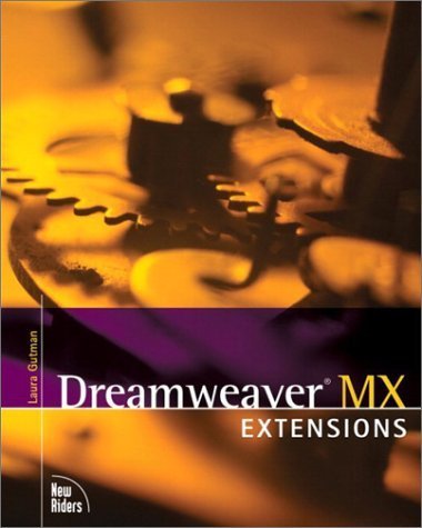 Dreamweaver MX Extensions Computer Science Books