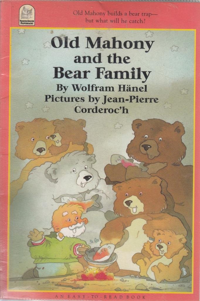 Old Mahony and the Bear Family (North-South Paperback) Novels & Short Stories