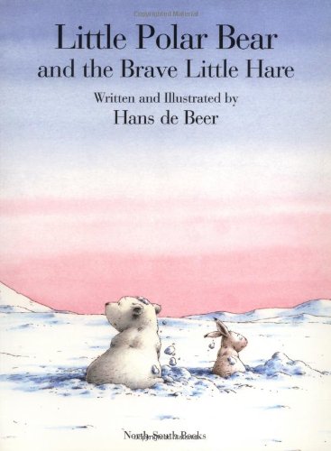 Little Polar Bear and the Brave Little Hare Non-fiction