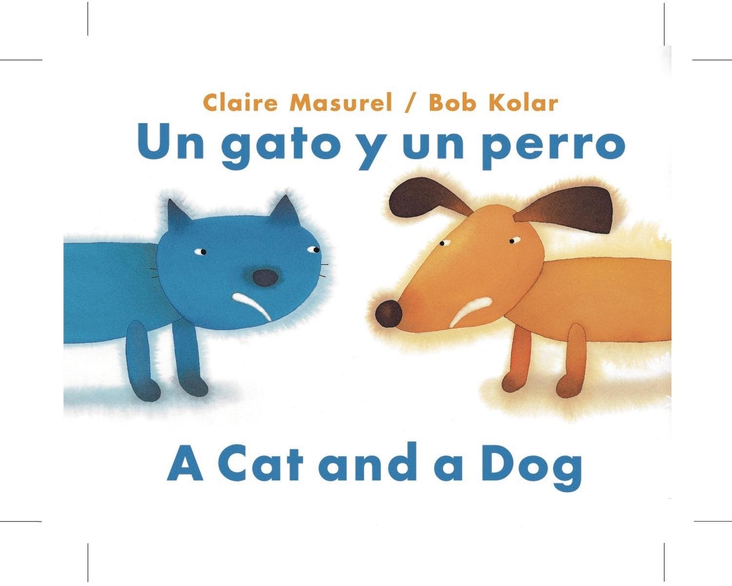 Un gato y un perro/ A Cat and a Dog Non-fiction