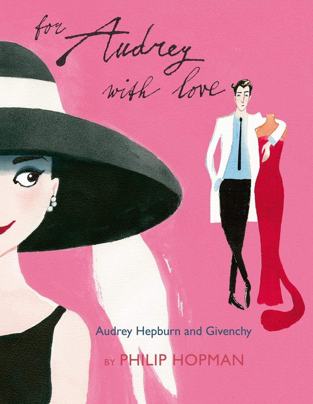 For Audrey With Love: Audrey Hepburn and Givenchy (Volume 1) Non-fiction