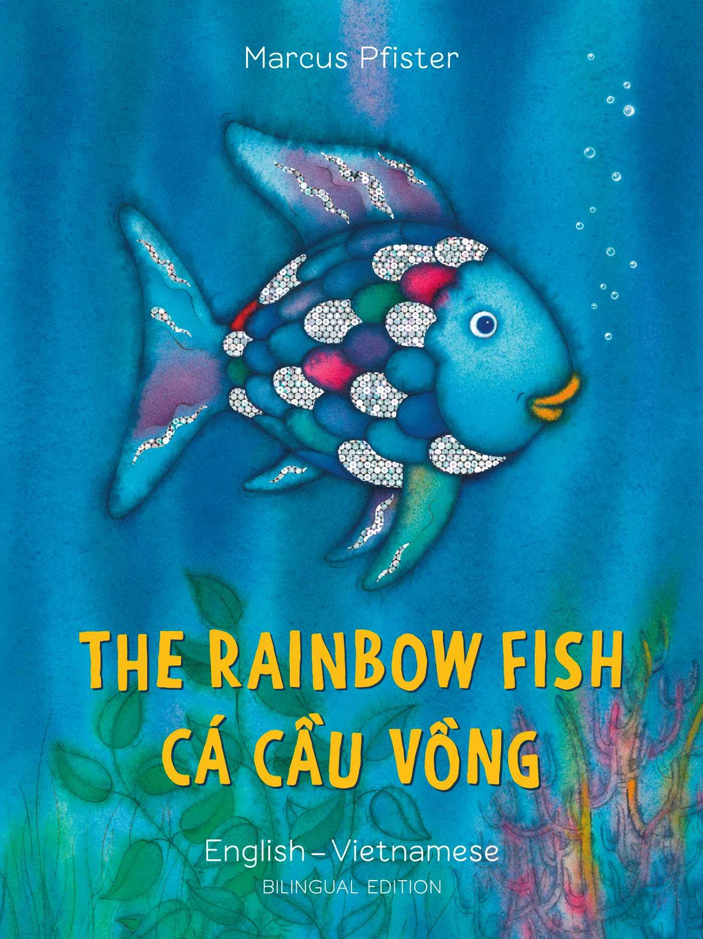 The Rainbow Fish English/Vietnamese: (Bilingual Edition) (Bi:libri) Non-fiction