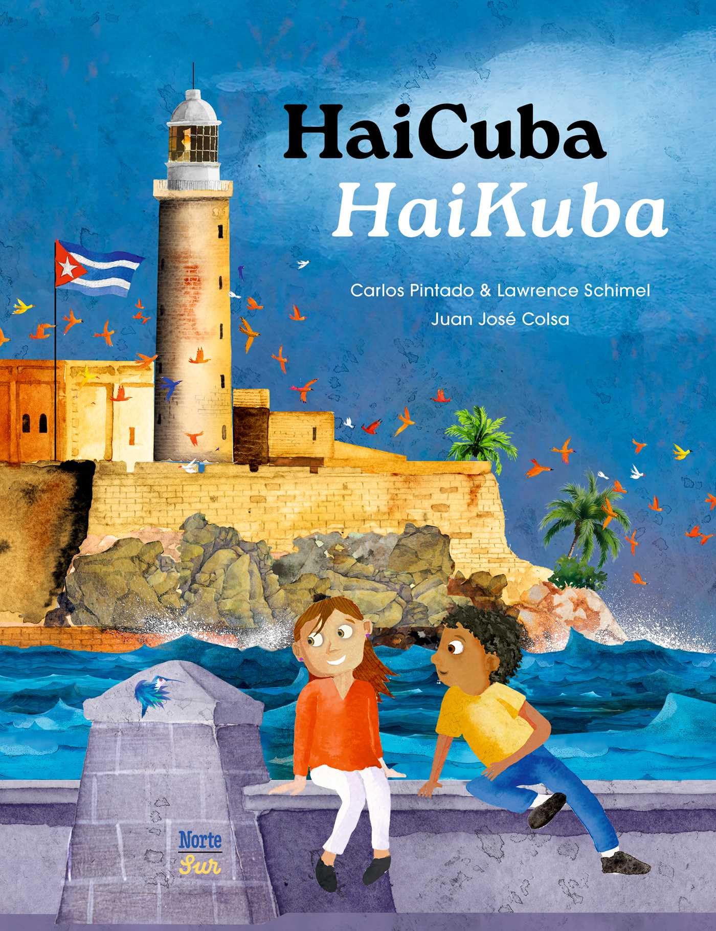 HaiCuba/HaiKuba: Haikus about Cuba in Spanish and English Non-fiction