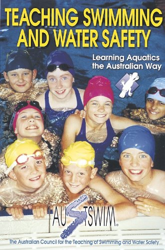 Teaching Swimming and Water Safety: The Australian Way book