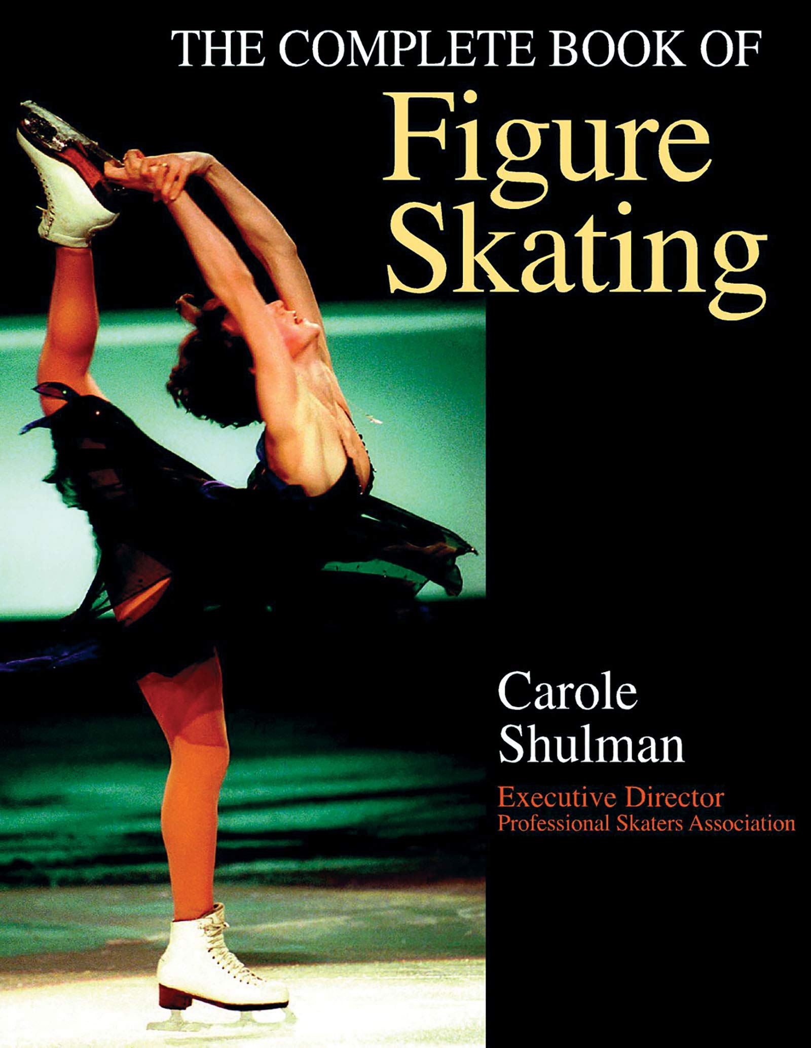 The Complete Book of Figure Skating Leisure & Fun