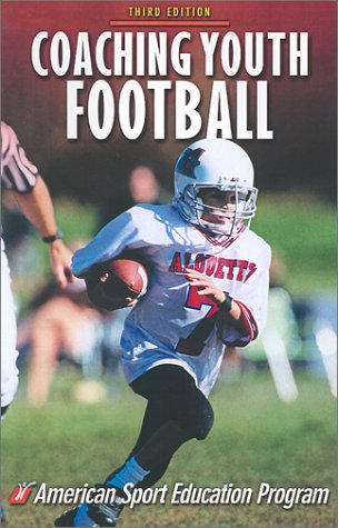 Coaching Youth Football (Coaching Youth Series) Leisure & Fun
