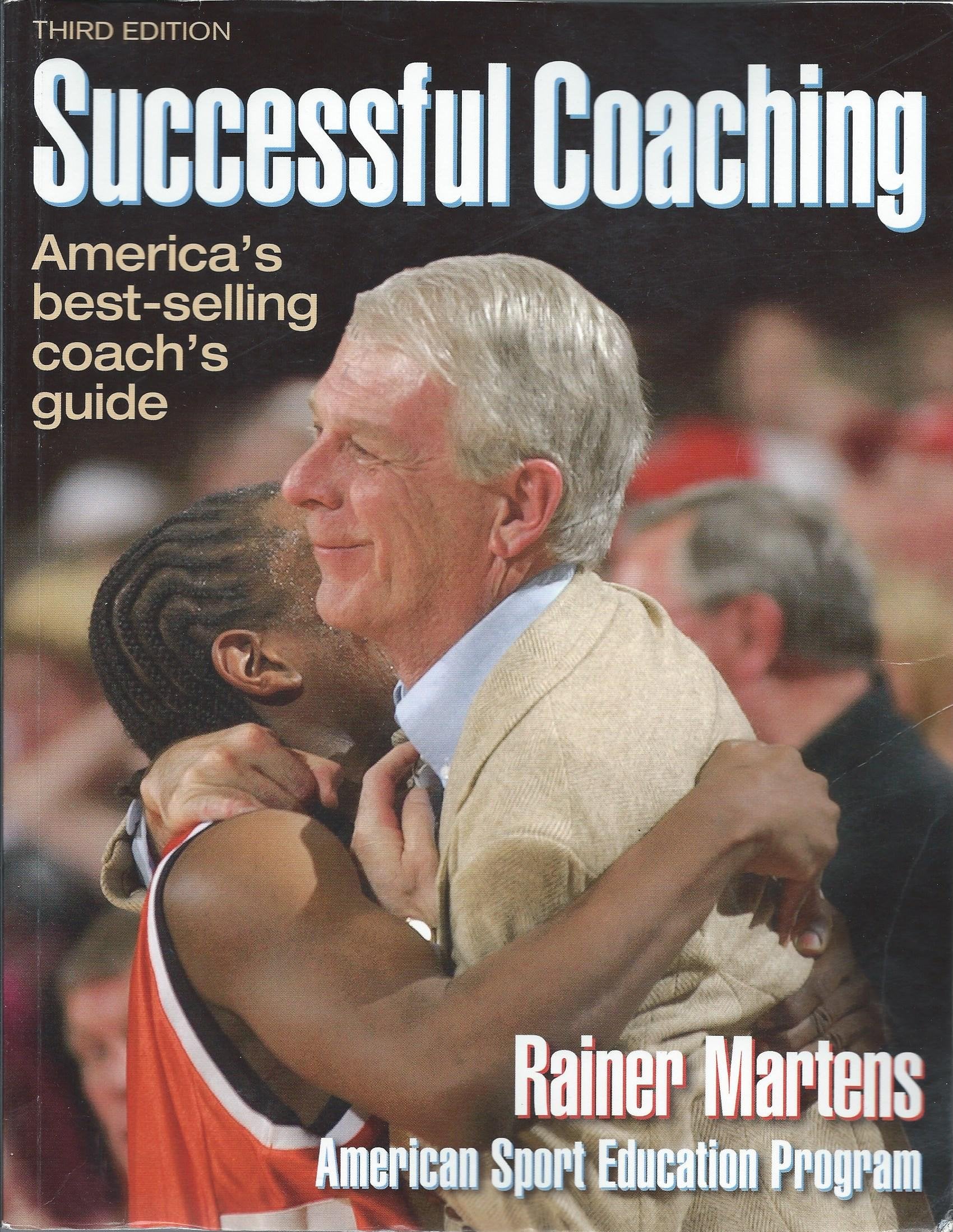 Successful Coaching: America's Best Selling Coach's Guide Leisure & Fun