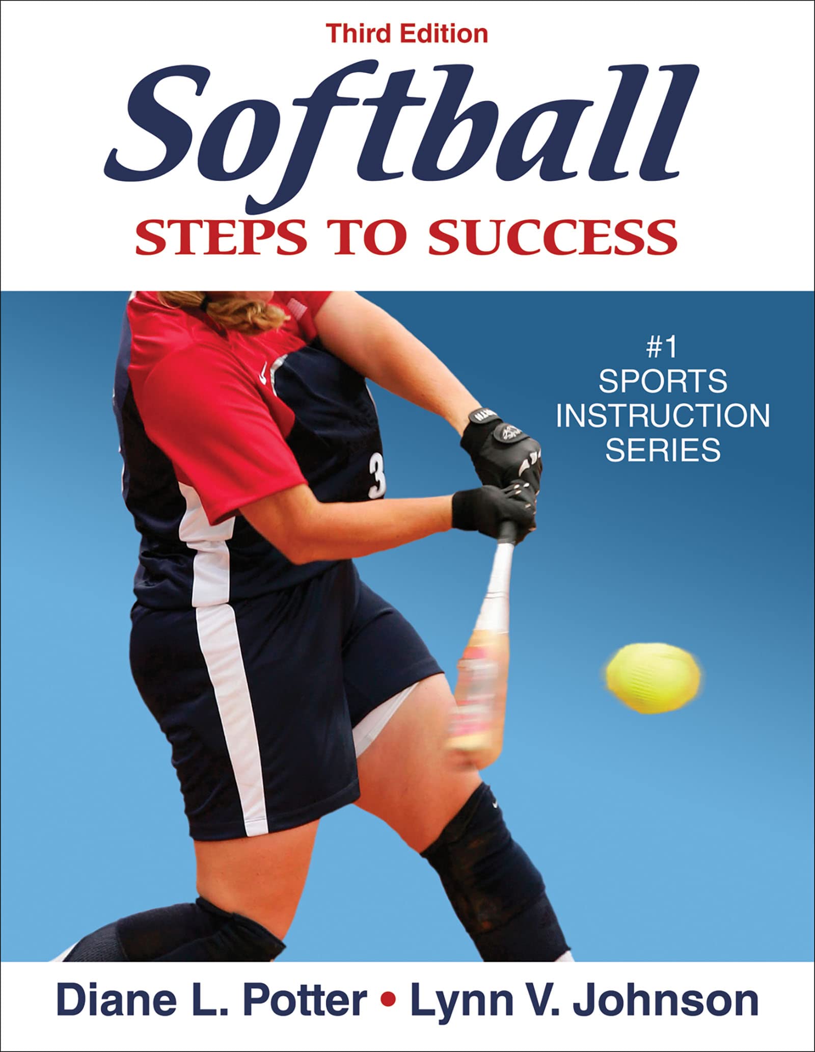 Softball: Steps to Success - 3rd Edition: Steps to Success (Steps to Success Sports Series) Leisure & Fun