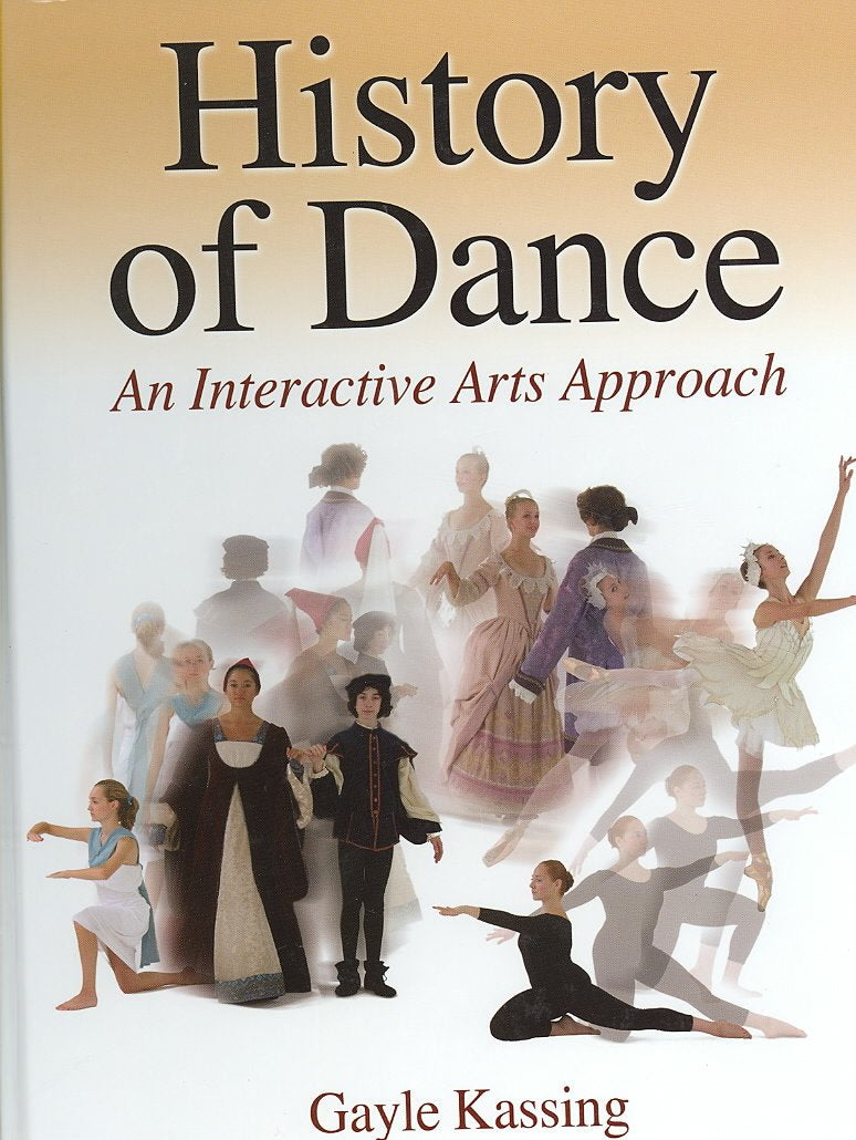 History of Dance: An Interactive Arts Approach Film, Art & Culture