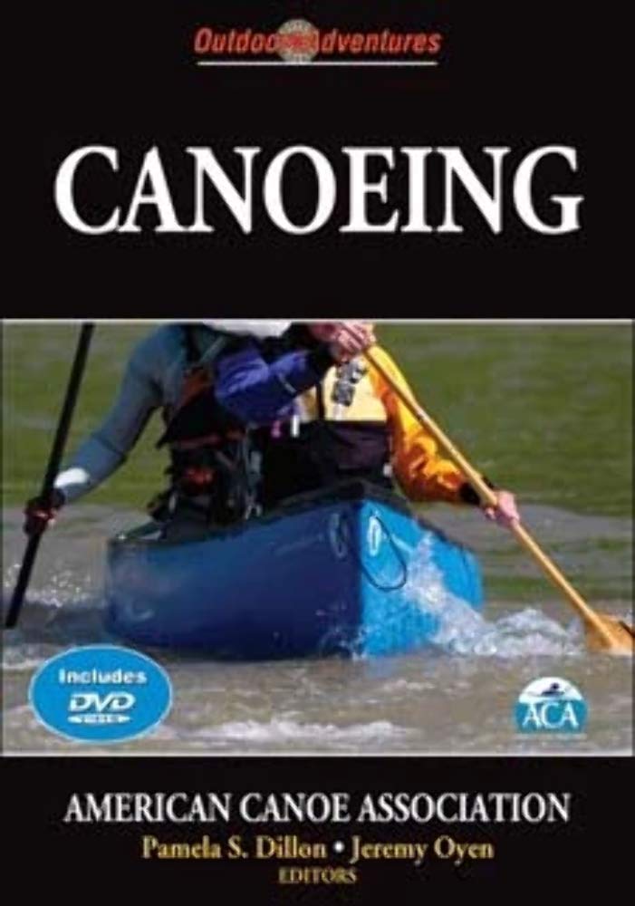 Canoeing: Outdoor Adventures (Outdoor Adventures Series) Leisure & Fun