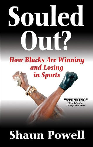 Souled Out?: How Blacks Are Winning and Losing in Sports Books