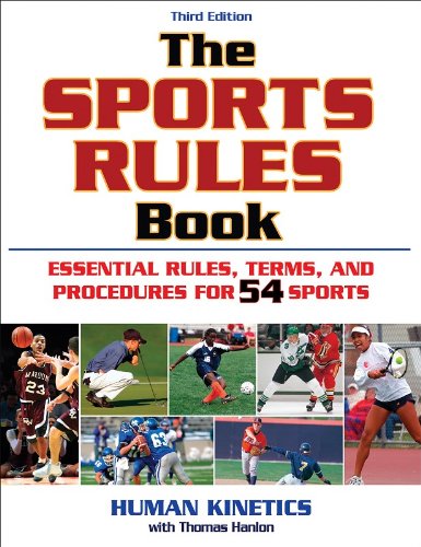 The Sports Rules Book: Essential Rules, Terms, and Procedures for 54 Sports Leisure & Fun