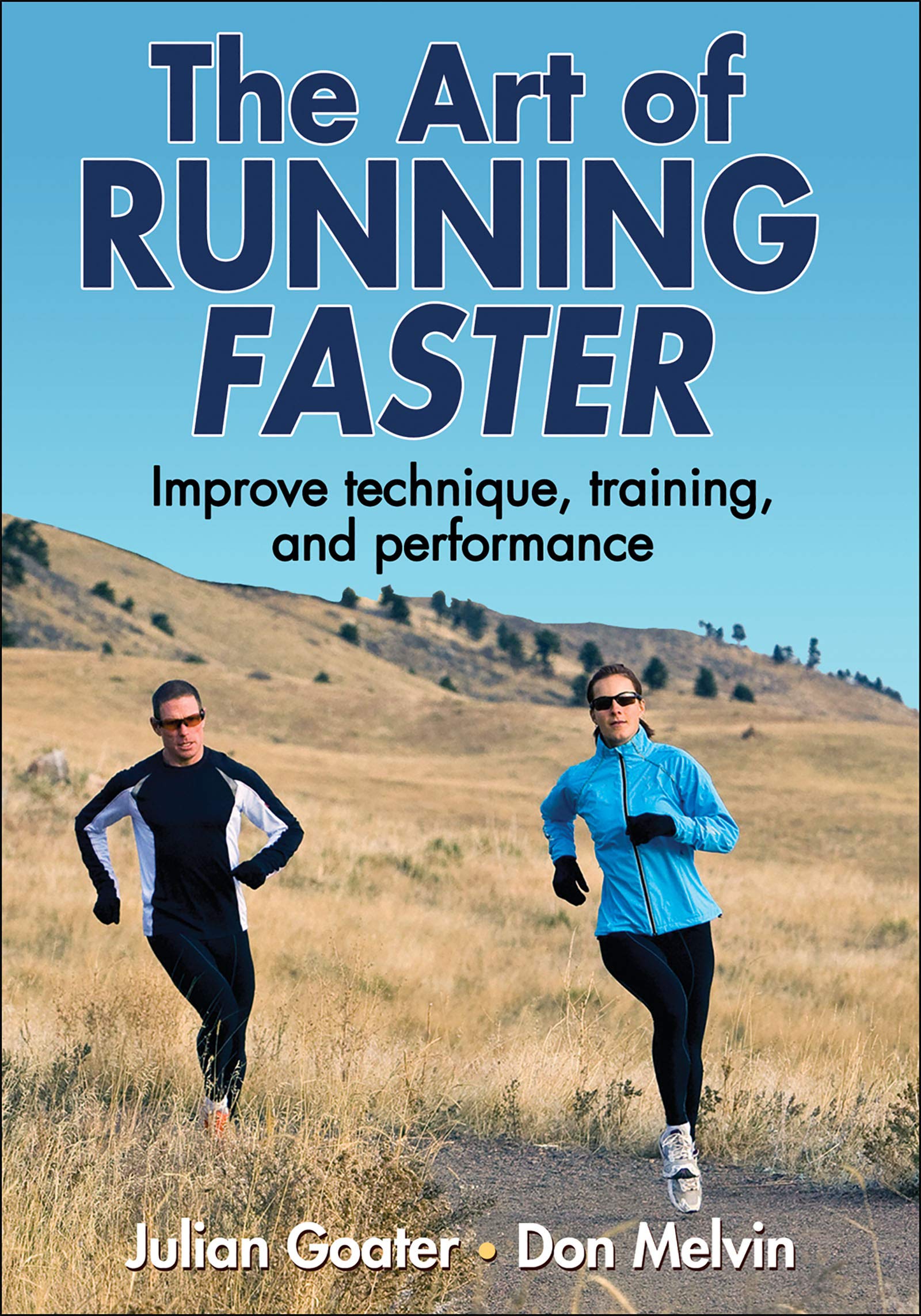The Art of Running Faster Leisure & Fun