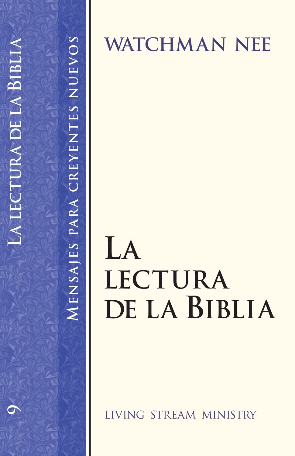 SPA-READING THE BIBLE (Mensajes Para Creyentes Nuevos/New Believer's Series) Religion & Esotericism