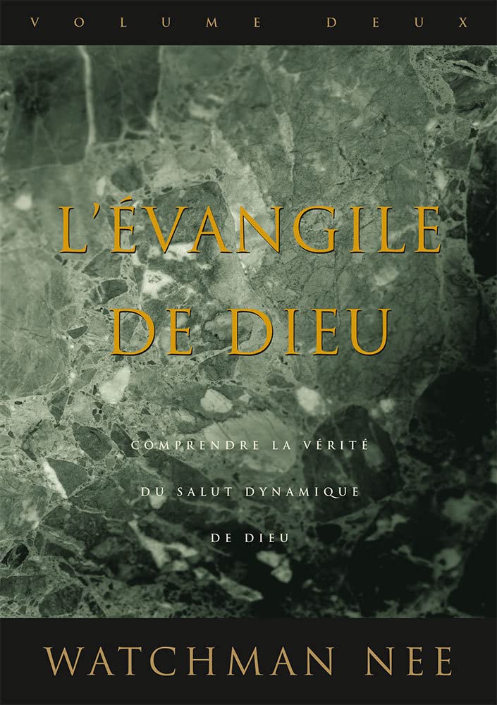 L'Évangile de Dieu. Tome 2. Comprendre la vérité du salut dynamique de Dieu book