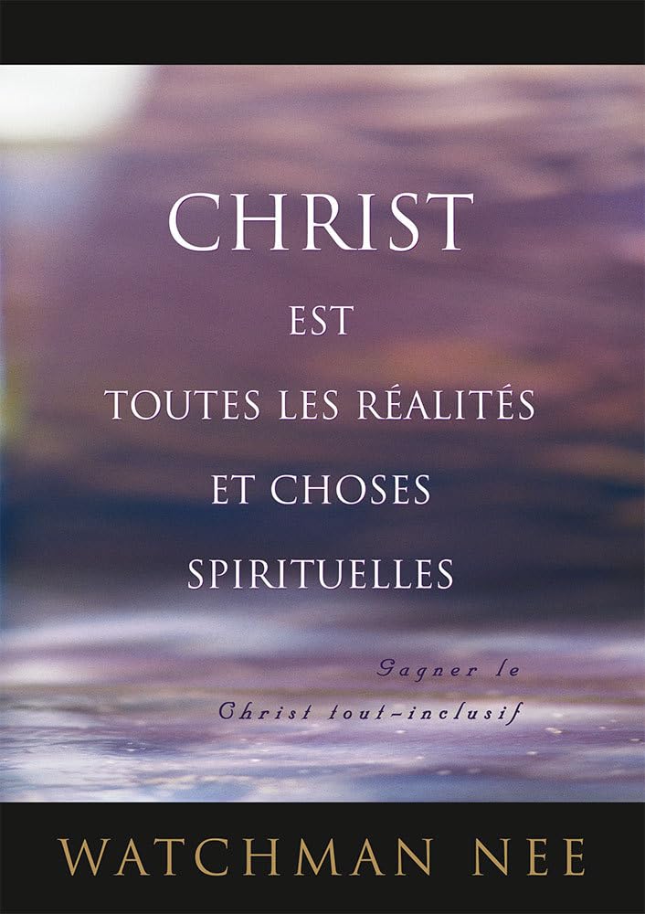 Christ est toutes les réalités et choses spirituelles book