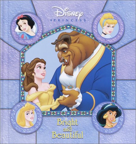 Bright and Beautiful (Disney Princess) Novels & Short Stories