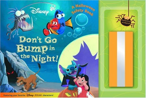 Don't Go Bump In The Night!: A Halloween Safety Book Leisure & Fun
