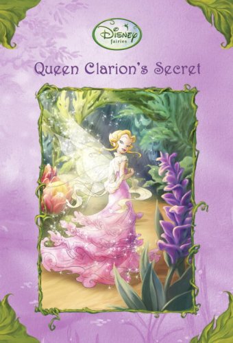 Queen Clarion's Secret (Disney Fairies) Fairy Tales & Legends