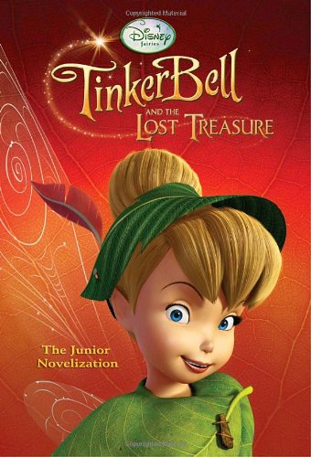 Tinker Bell and the Lost Treasure: The Junior Novelization (Disney Fairies) Novels & Short Stories