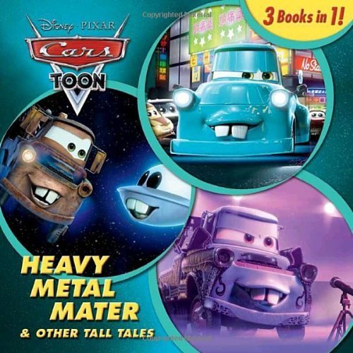 Heavy Metal Mater & Other Tall Tales (Disney Pixar Cars Toon) Novels & Short Stories