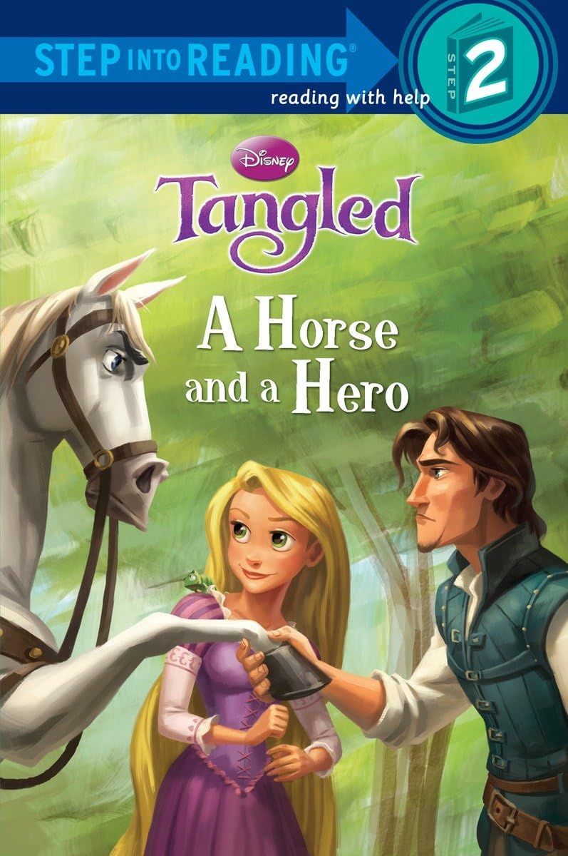 A Horse and a Hero (Step Into Reading, Step 2: Disney Tangled) Fairy Tales & Legends