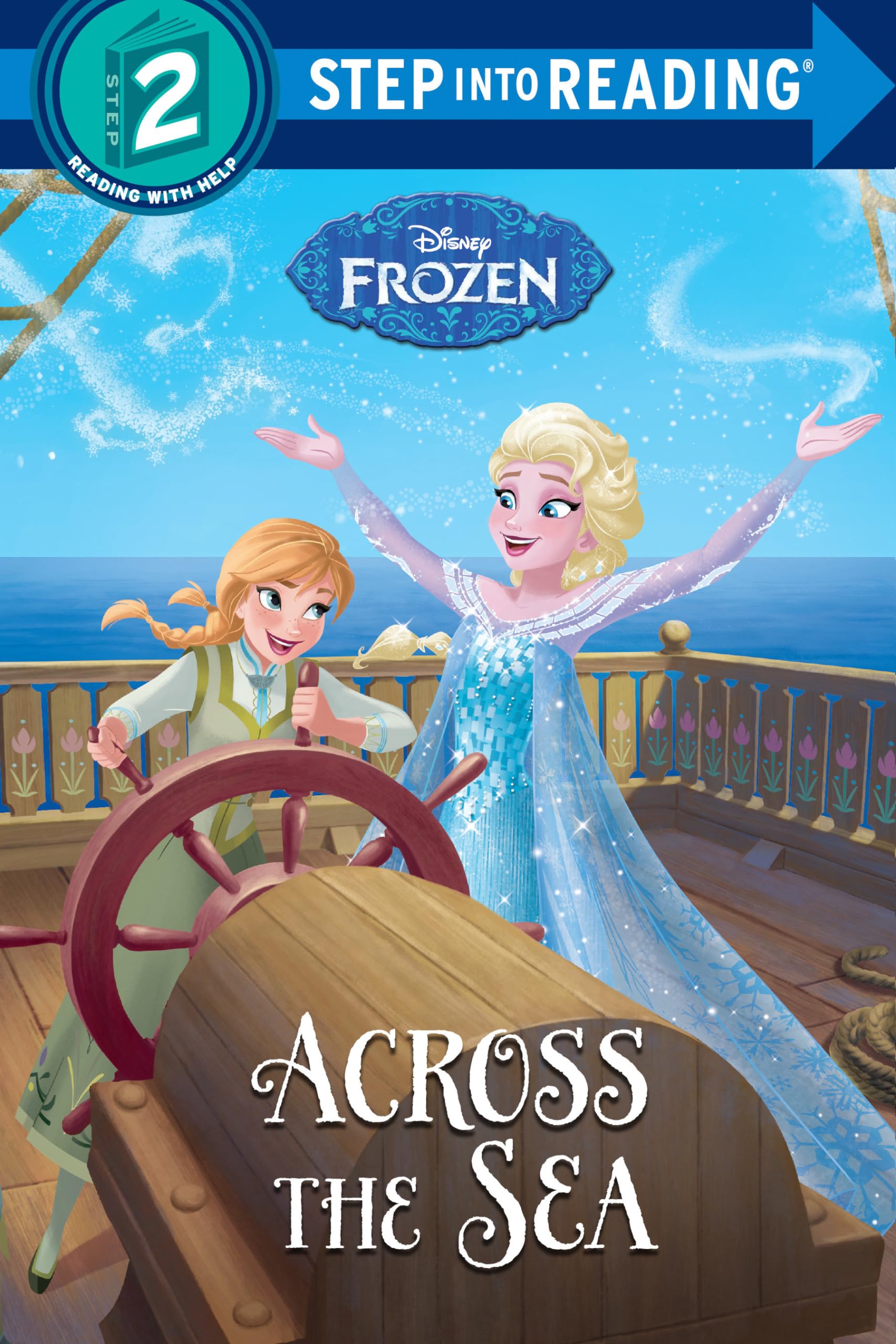 Across the Sea (Disney Frozen) (Step Into Reading. Step 2, Disney Frozen) Non-fiction