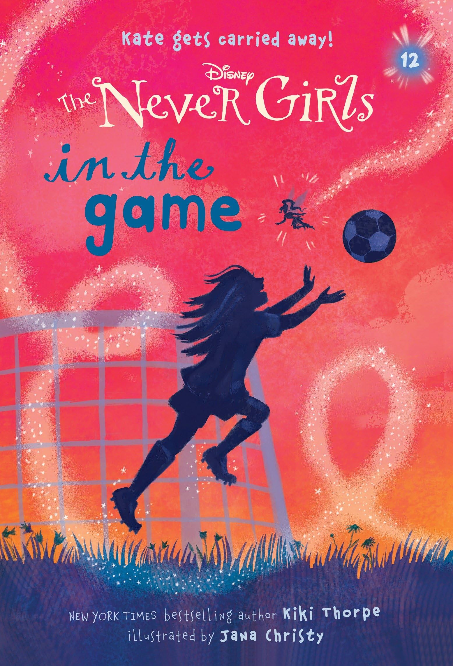 Never Girls #12: In the Game (Disney: The Never Girls) Non-fiction