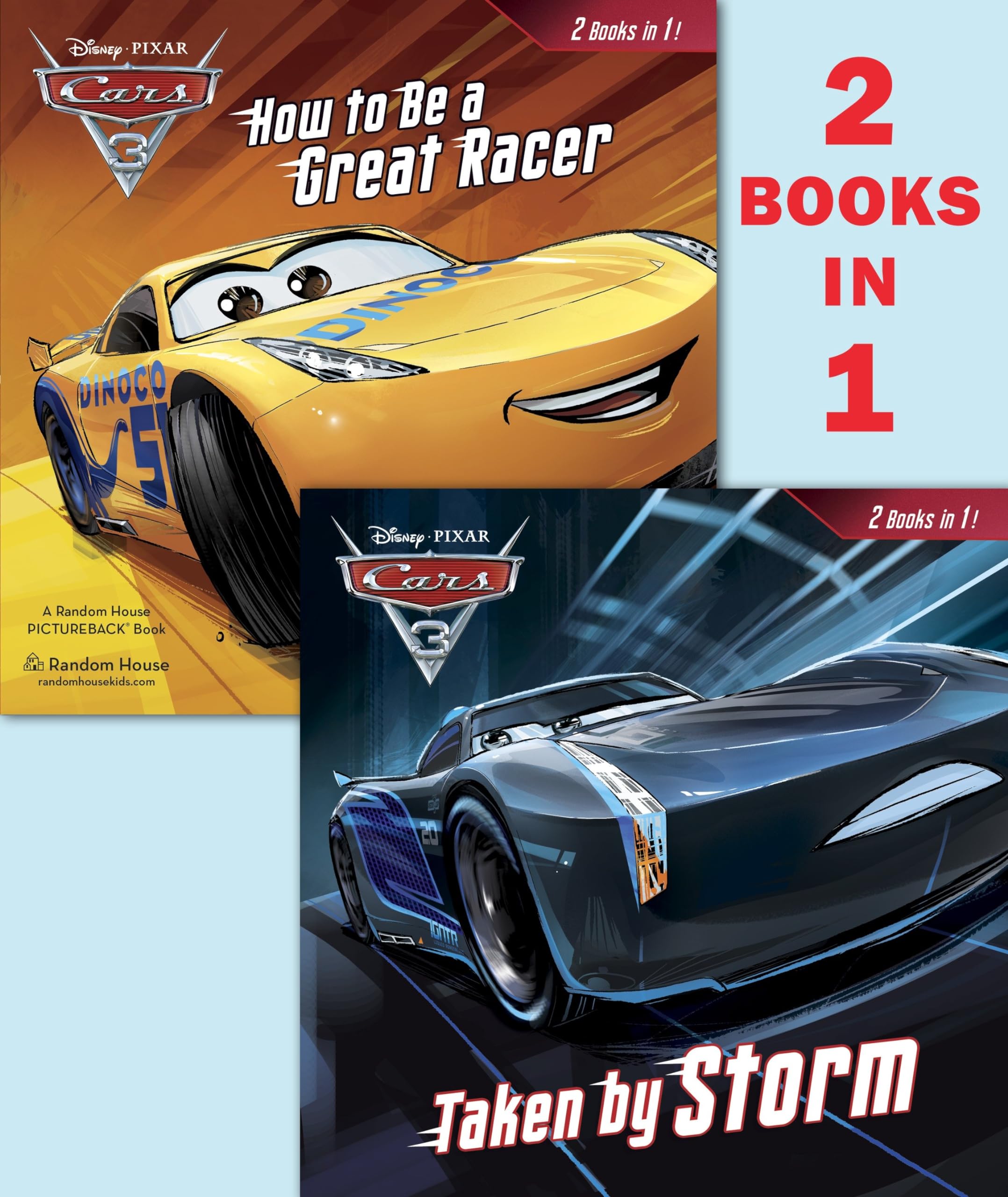Cars 3: How to Be a Great Racer / Taken by Storm book
