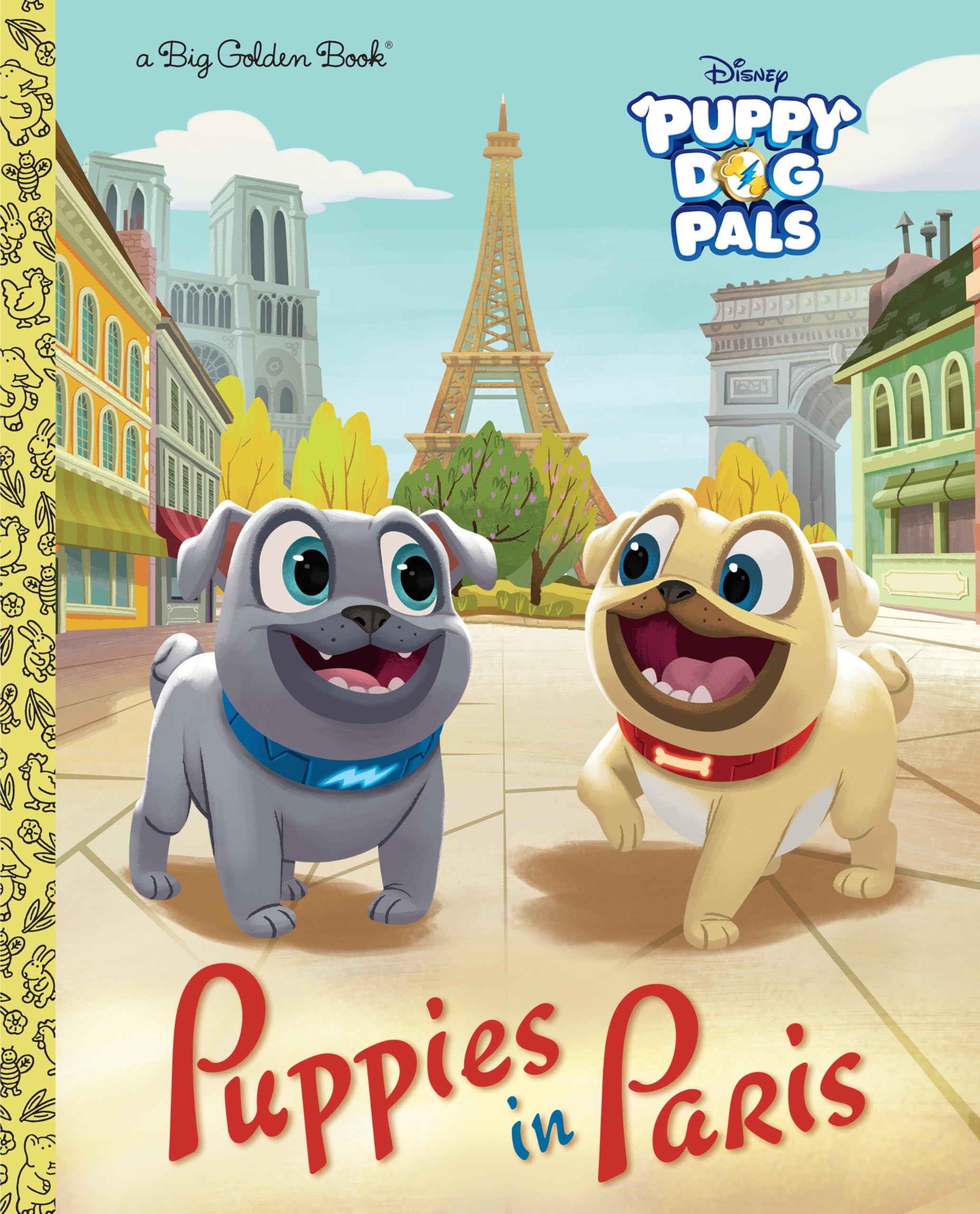 Puppies in Paris (Puppy Dog Pals: Big Golden Books) Novels & Short Stories
