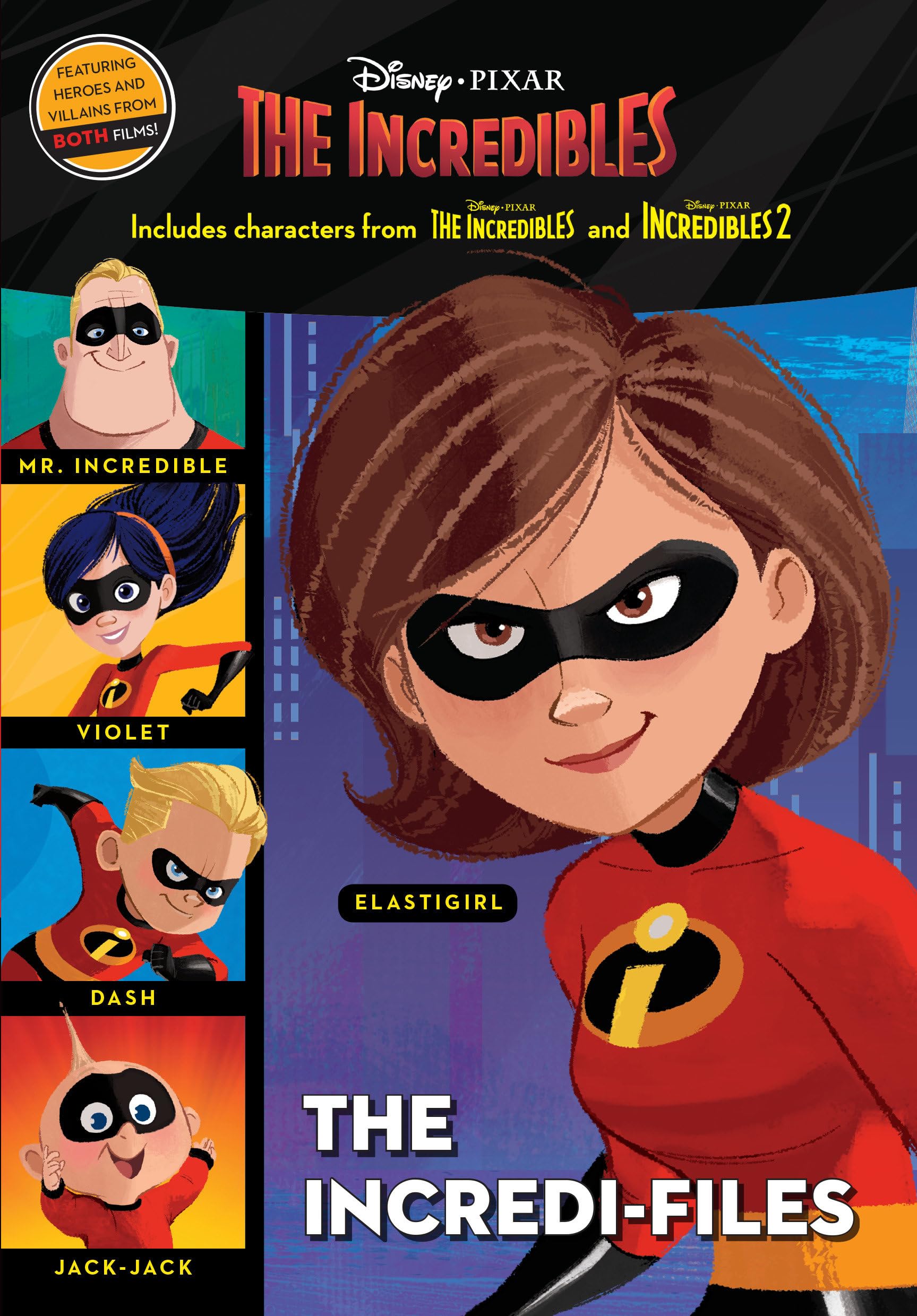 The Incredibles: The Incredi-files (Disney/Pixar: Incredibles) Novels & Short Stories